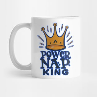Power nap King Mug